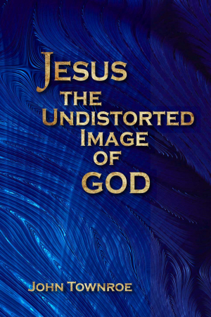 Jesus the Undistorted Image of God